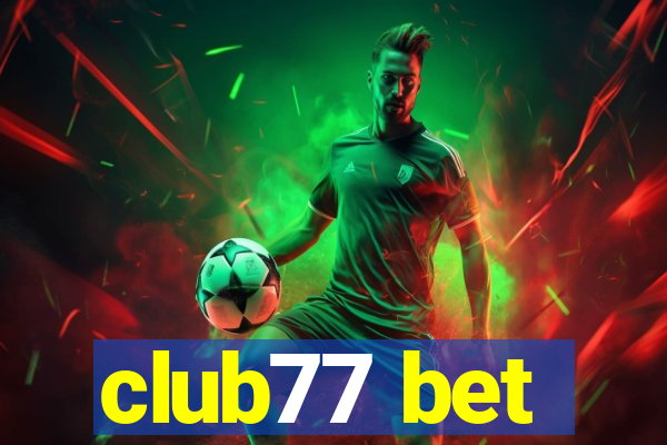 club77 bet